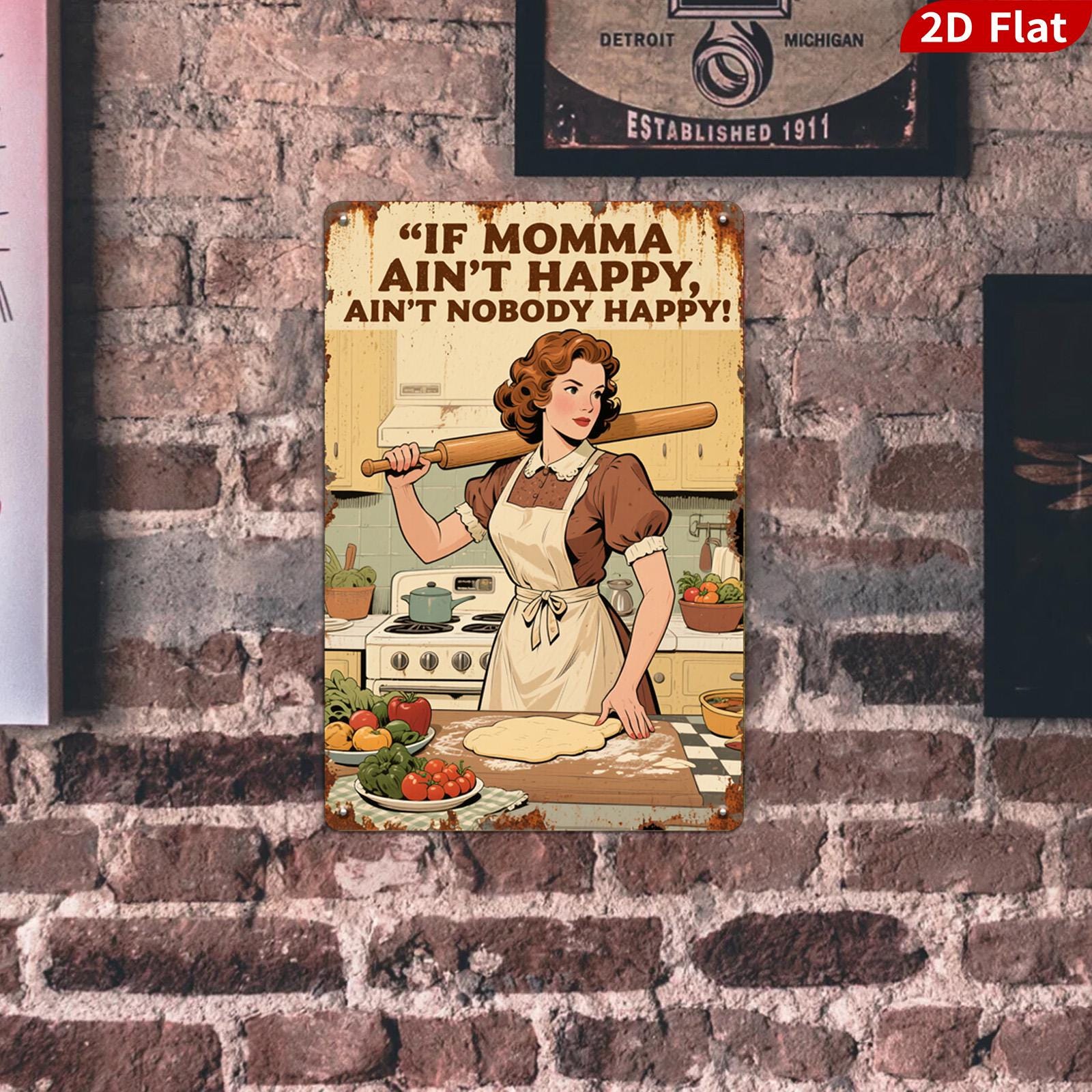 Retro Metal Kitchen Sign: If Momma Ain't Happy - Vintage Style Wall Decor
