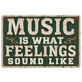 Rustic "Music is What Feelings Sound Like" Metal Sign - Home Bar Decor
