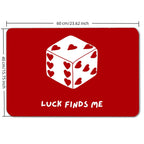 Red Dice Teppich | „Glück findet mich“ rutschfeste Fußmatte