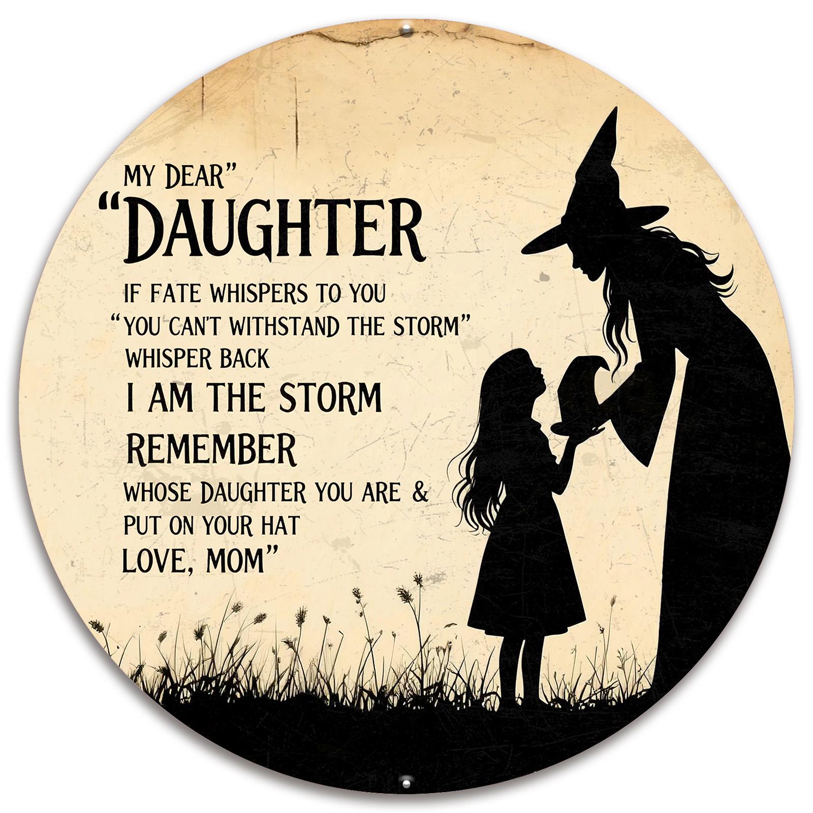 Dear Daughter Witch Sign: Inspirational Gothic Metal Wall Art