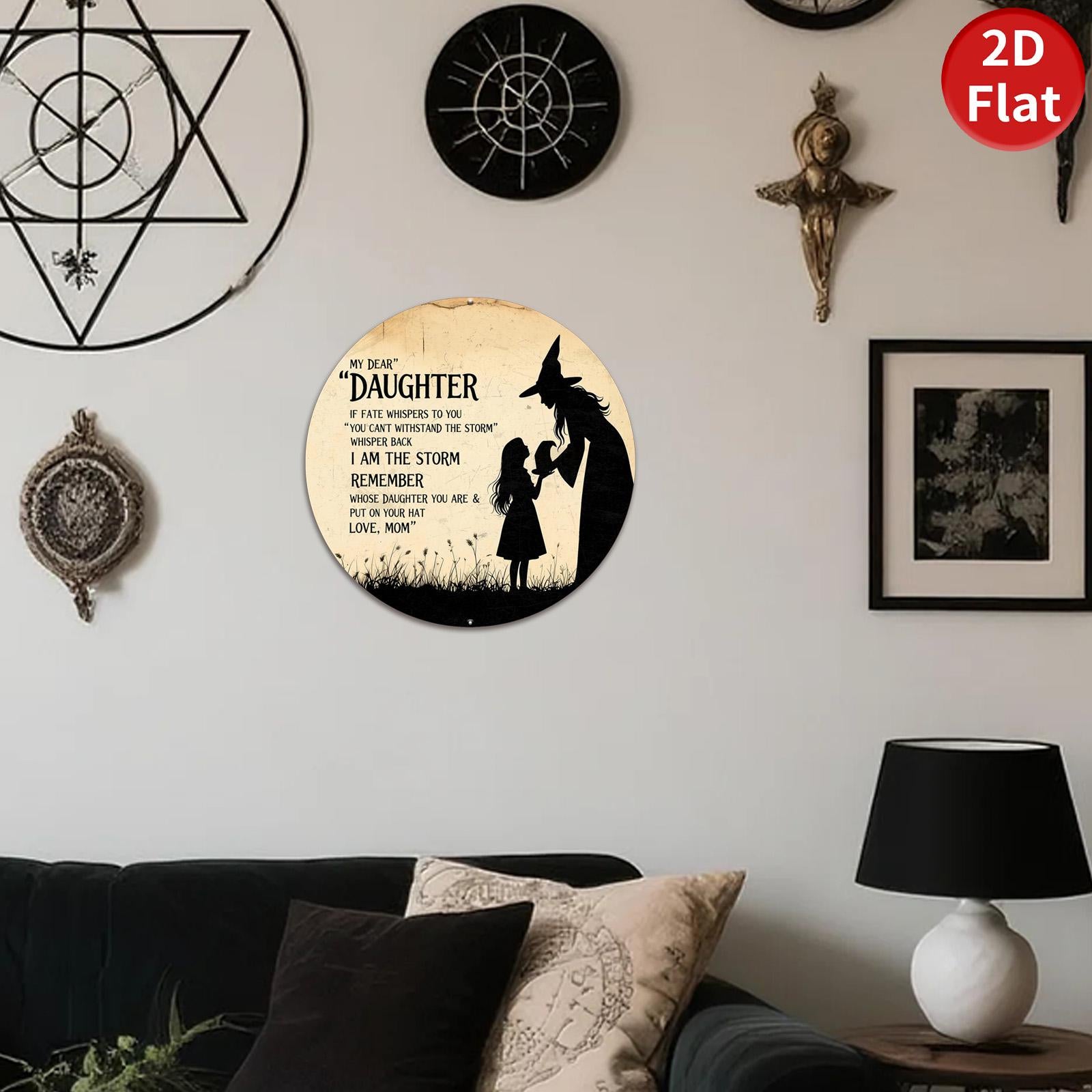 Dear Daughter Witch Sign: Inspirational Gothic Metal Wall Art