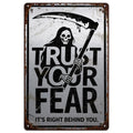 Grim Reaper Metal Sign: Trust Your Fear, Gothic Halloween Decor