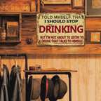 Lustiges Trinkzitat Blechschild | Vintage Bar & Man Cave Deko