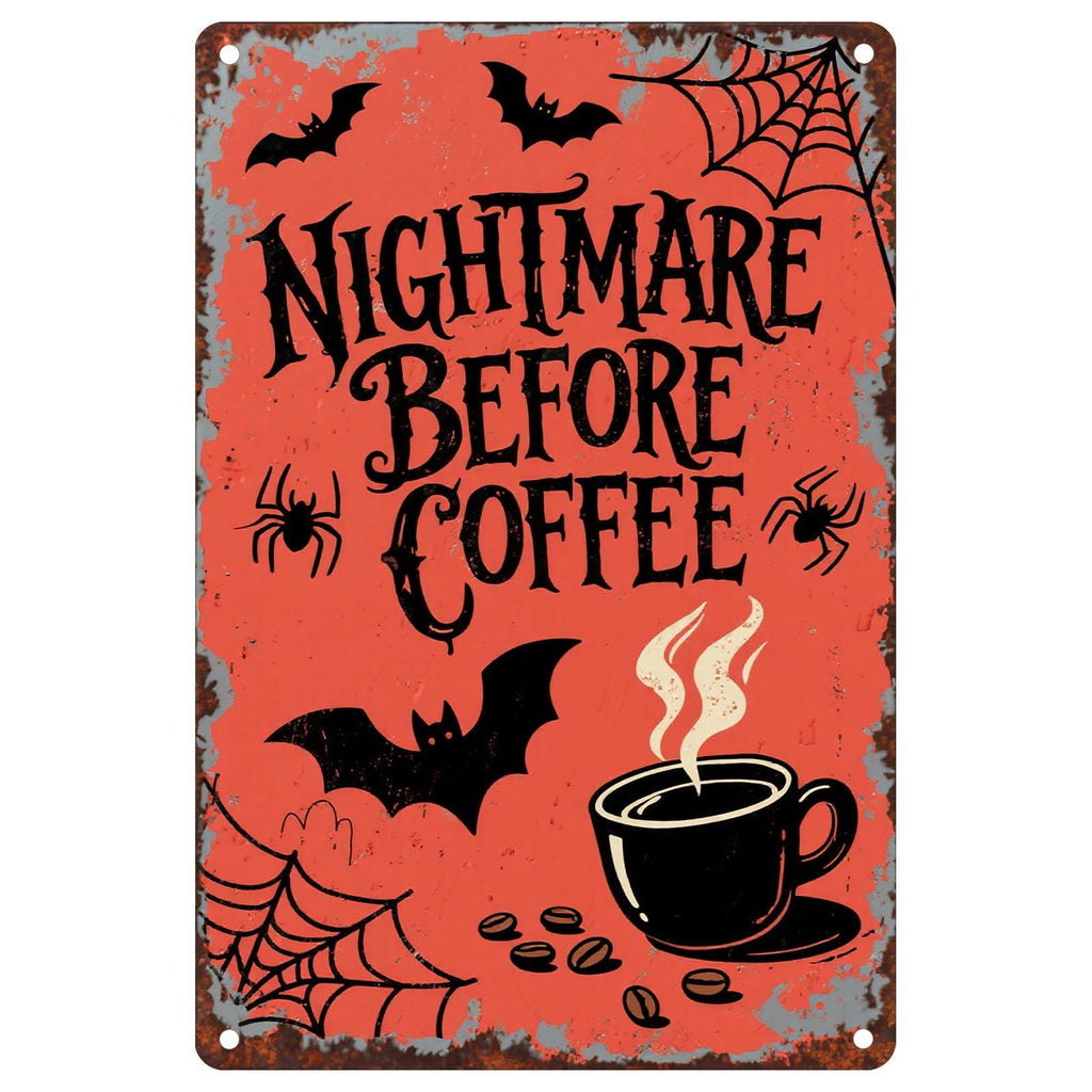 Nightmare Before Coffee Metal Sign: Spooky Halloween Decor