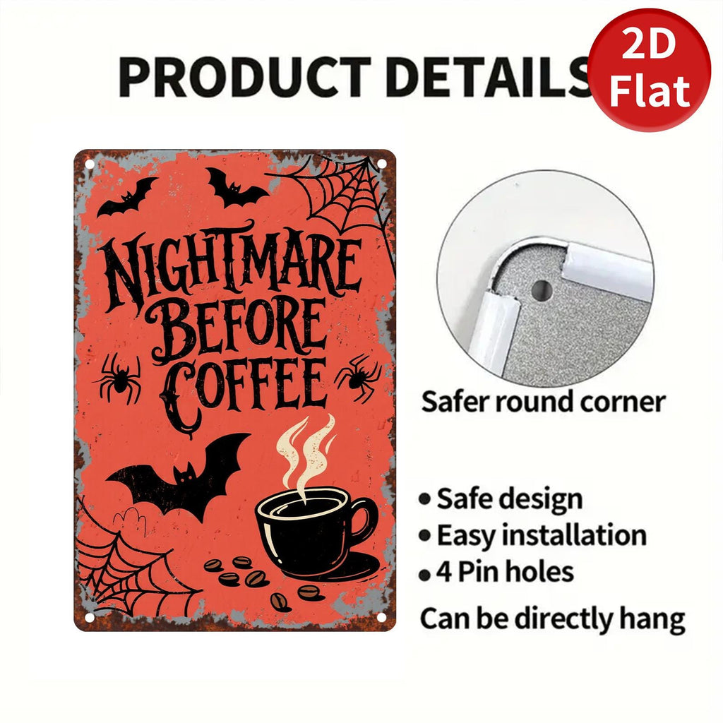 Nightmare Before Coffee Metal Sign: Spooky Halloween Decor