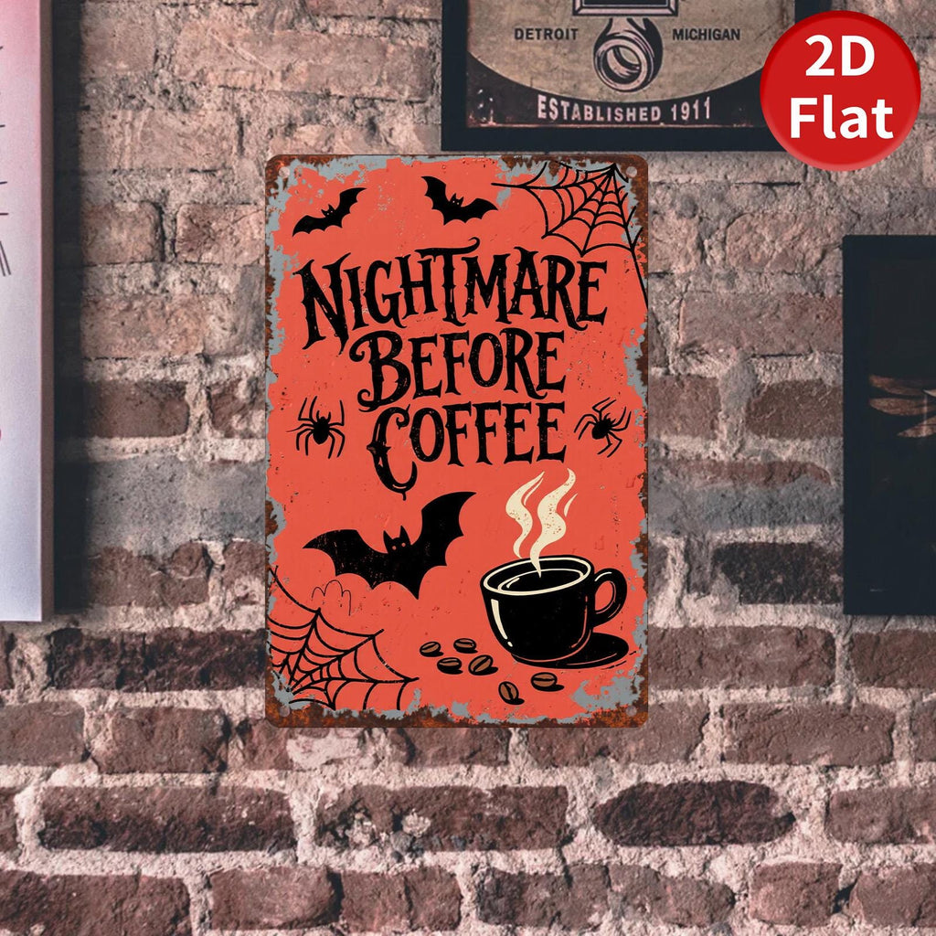 Nightmare Before Coffee Metal Sign: Spooky Halloween Decor