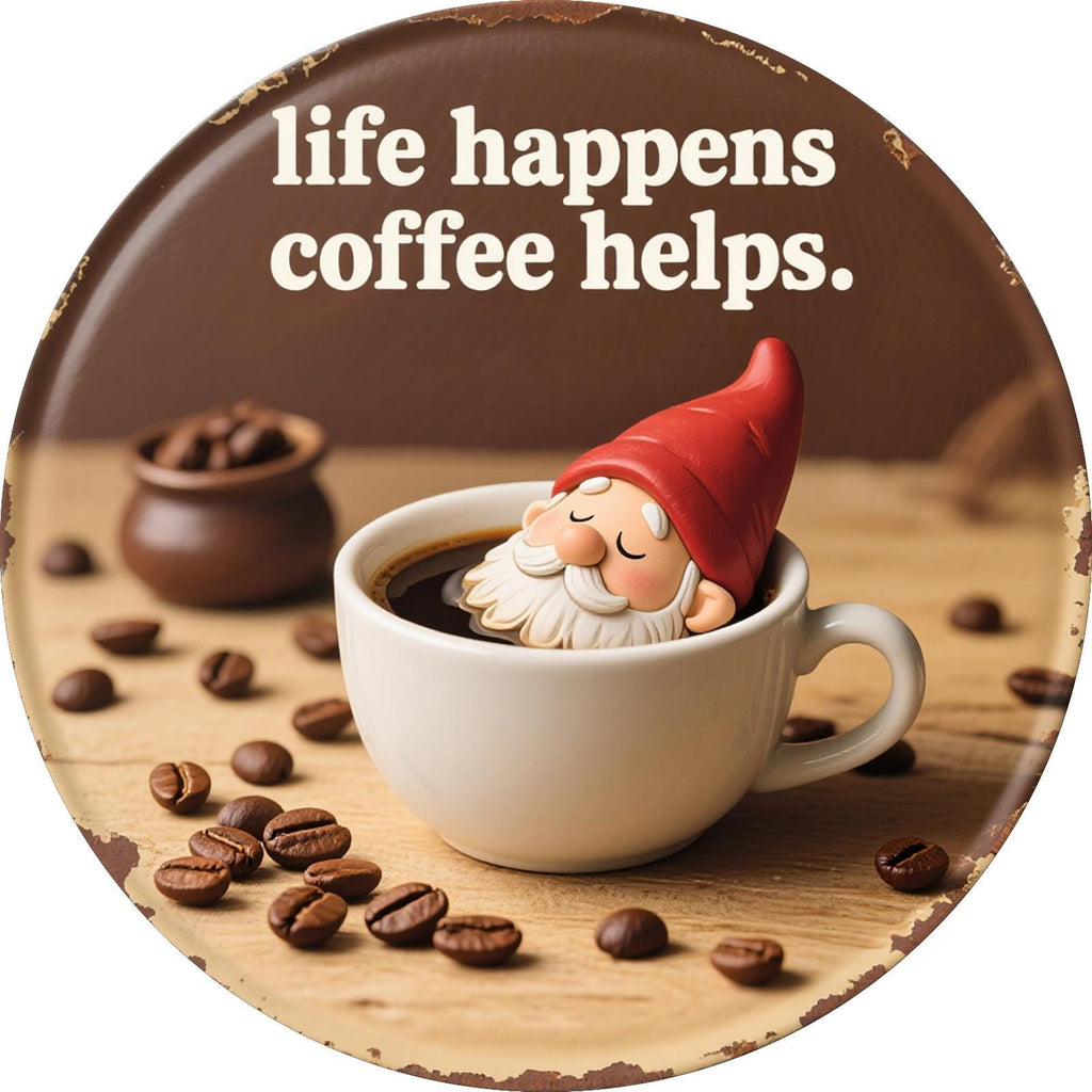 Gnome in Coffee Cup Metal Sign: Inspirational Novelty Wall Art