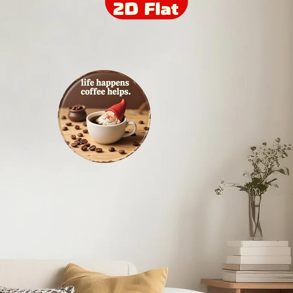 Gnome in Coffee Cup Metal Sign: Inspirational Novelty Wall Art