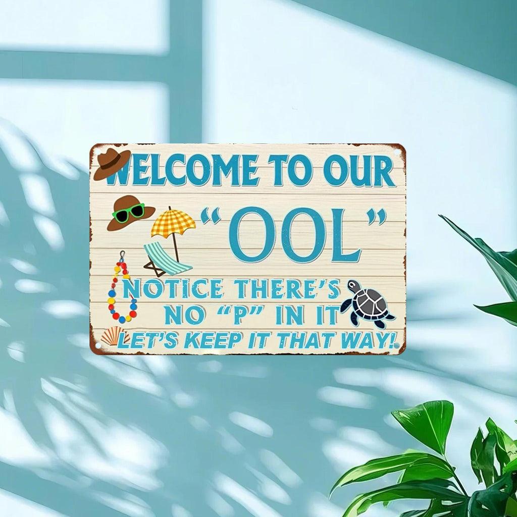 Funny Pool Metal Sign: Rustic Humor Decor, Backyard Patio