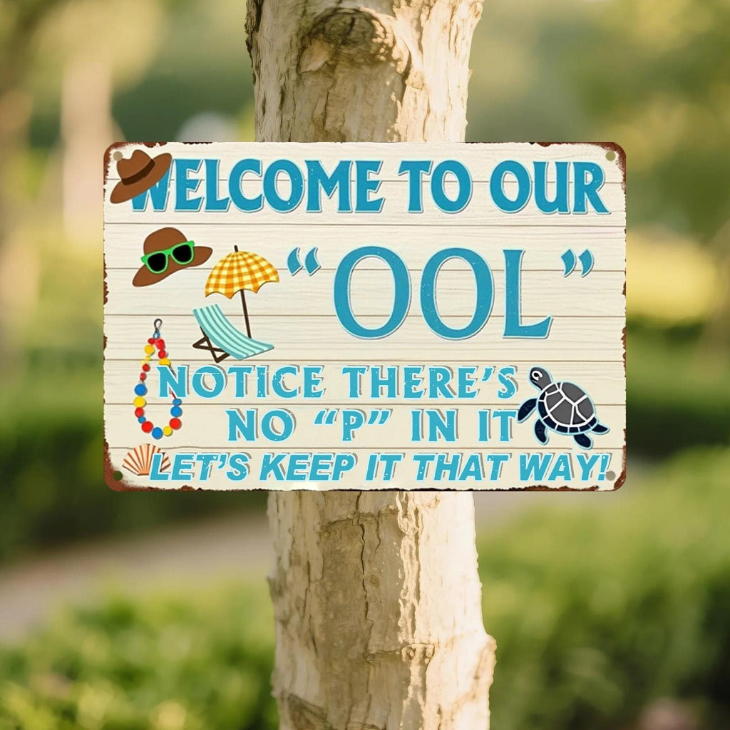 Funny Pool Metal Sign: Rustic Humor Decor, Backyard Patio