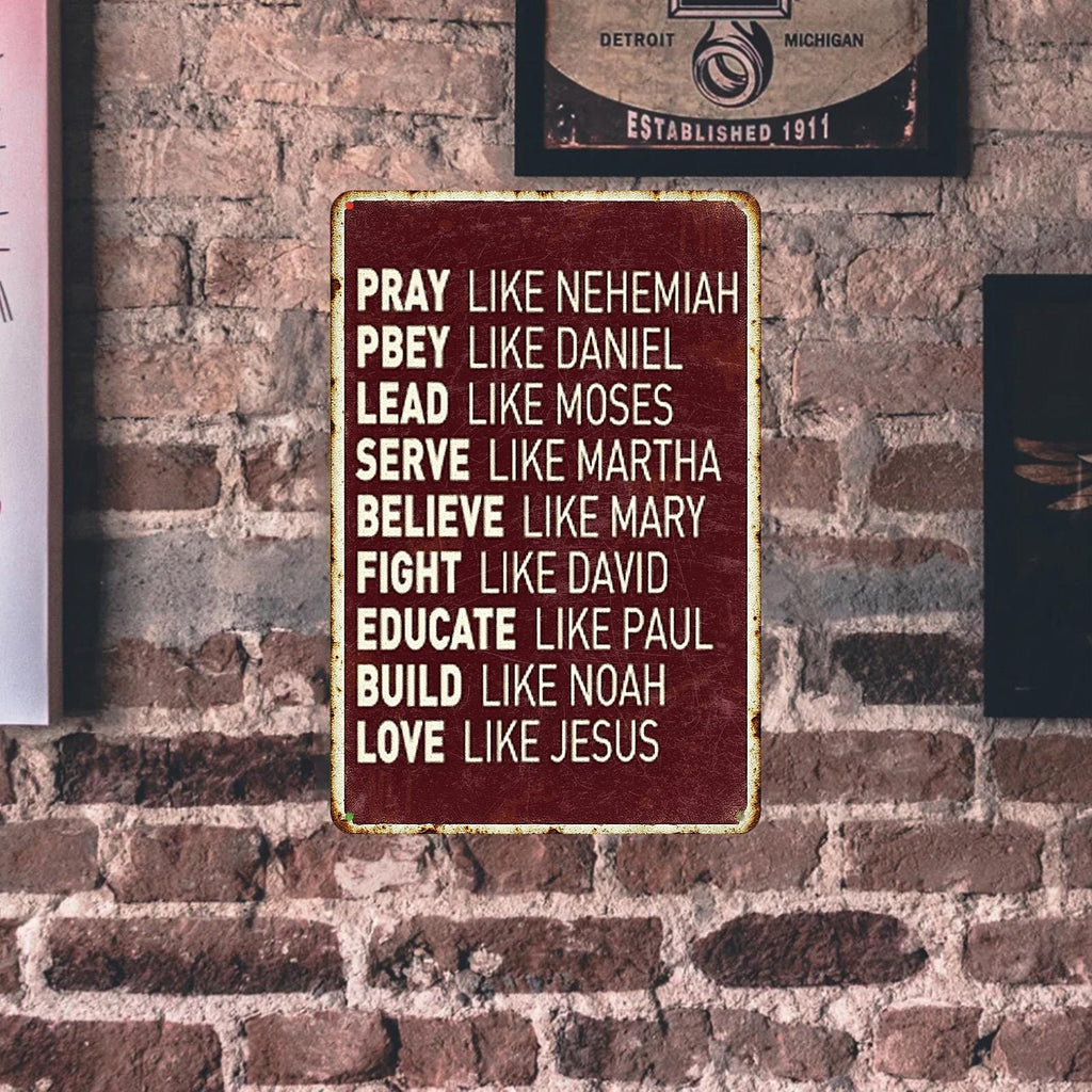 Christian Metal Sign: Pray, Lead, Love - Rustic Bible Verse Decor