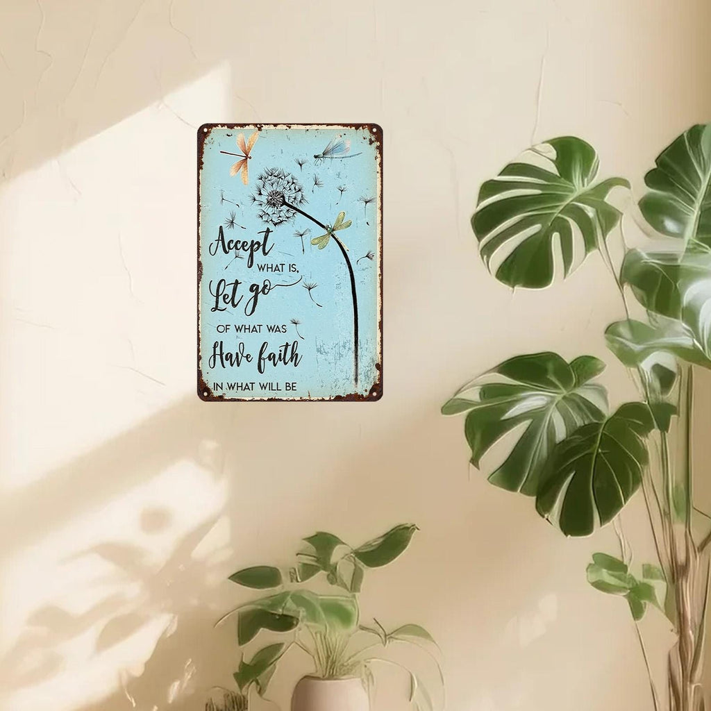 Inspirational Metal Sign: Accept, Let Go, Have Faith - Rustic Farmhouse Decor