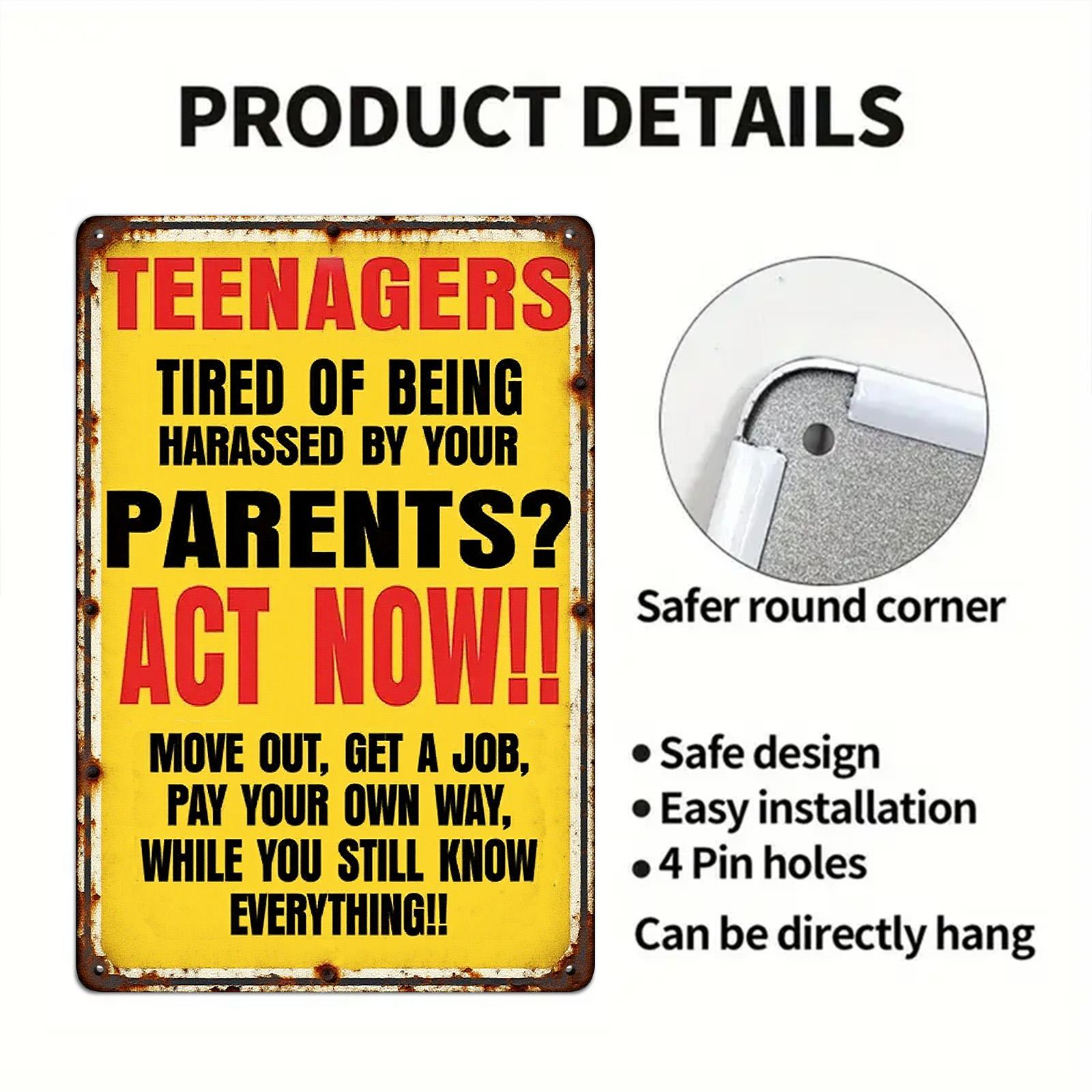 Funny Teenagers Metal Sign: Vintage Sarcastic Humor Wall Art