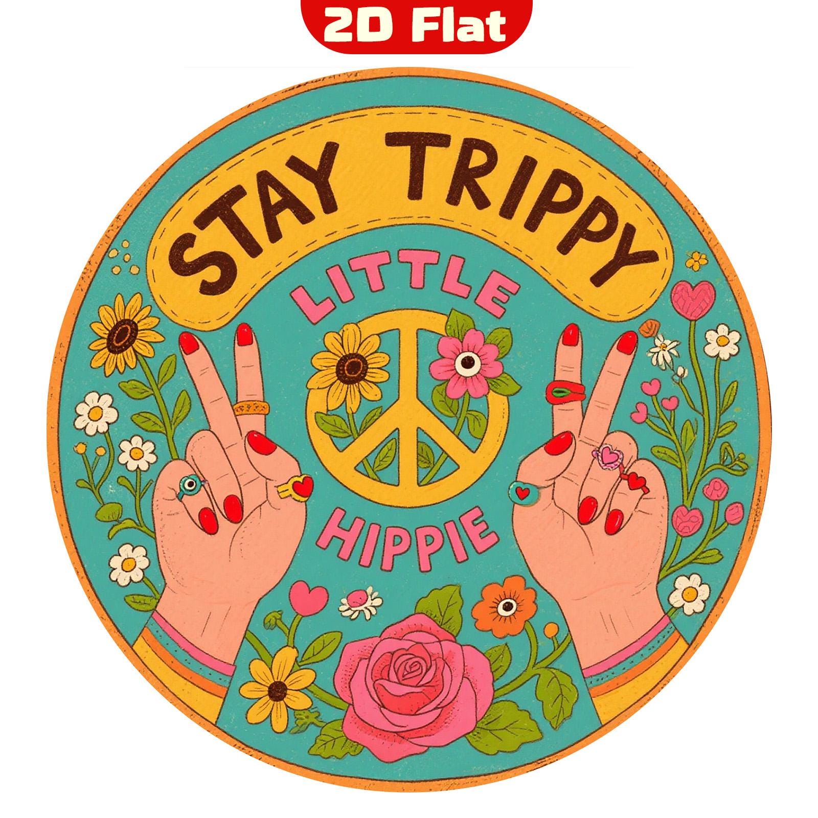 Retro Metal "Stay Trippy Little Hippie" Sign - Boho Peace Decor