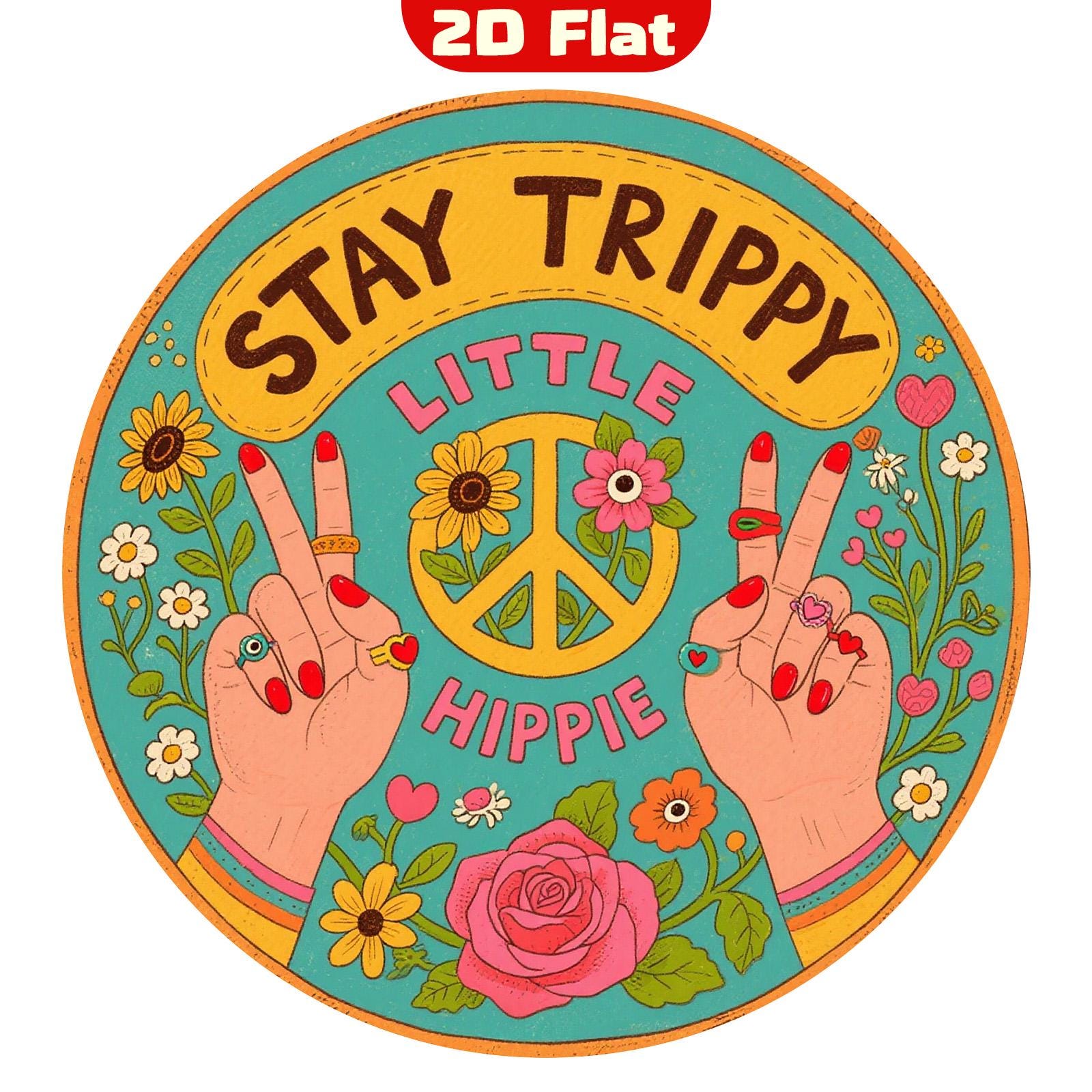 Retro Metal "Stay Trippy Little Hippie" Sign - Boho Peace Decor