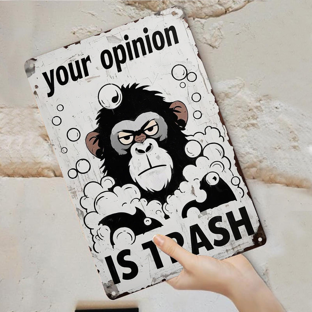 Funny Monkey "Your Opinion Is Trash" Metal Sign - Home Bar Garage Art