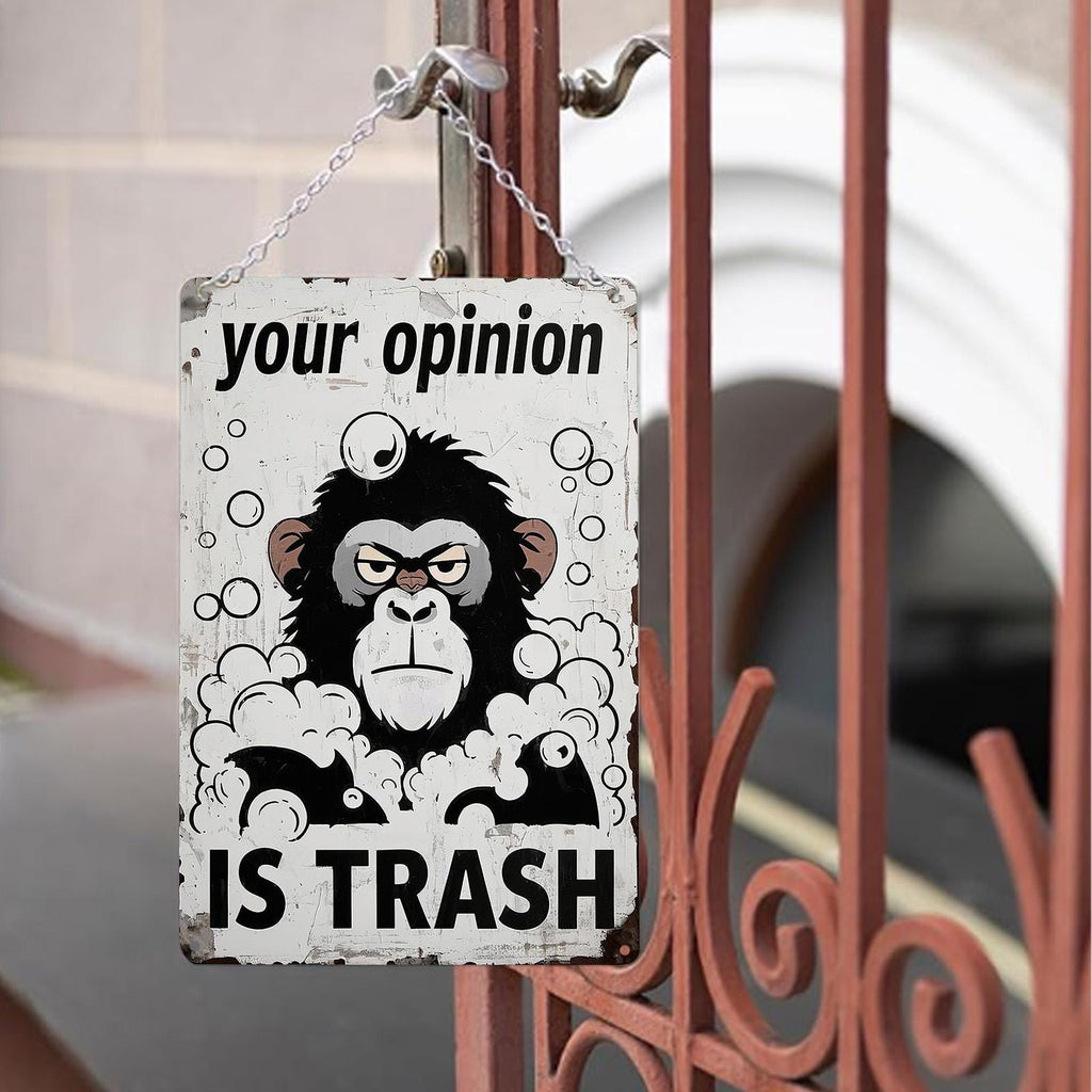 Funny Monkey "Your Opinion Is Trash" Metal Sign - Home Bar Garage Art