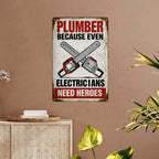 Plaque métallique humoristique de plombier | Les électriciens ont besoin de héros, Décor de garage