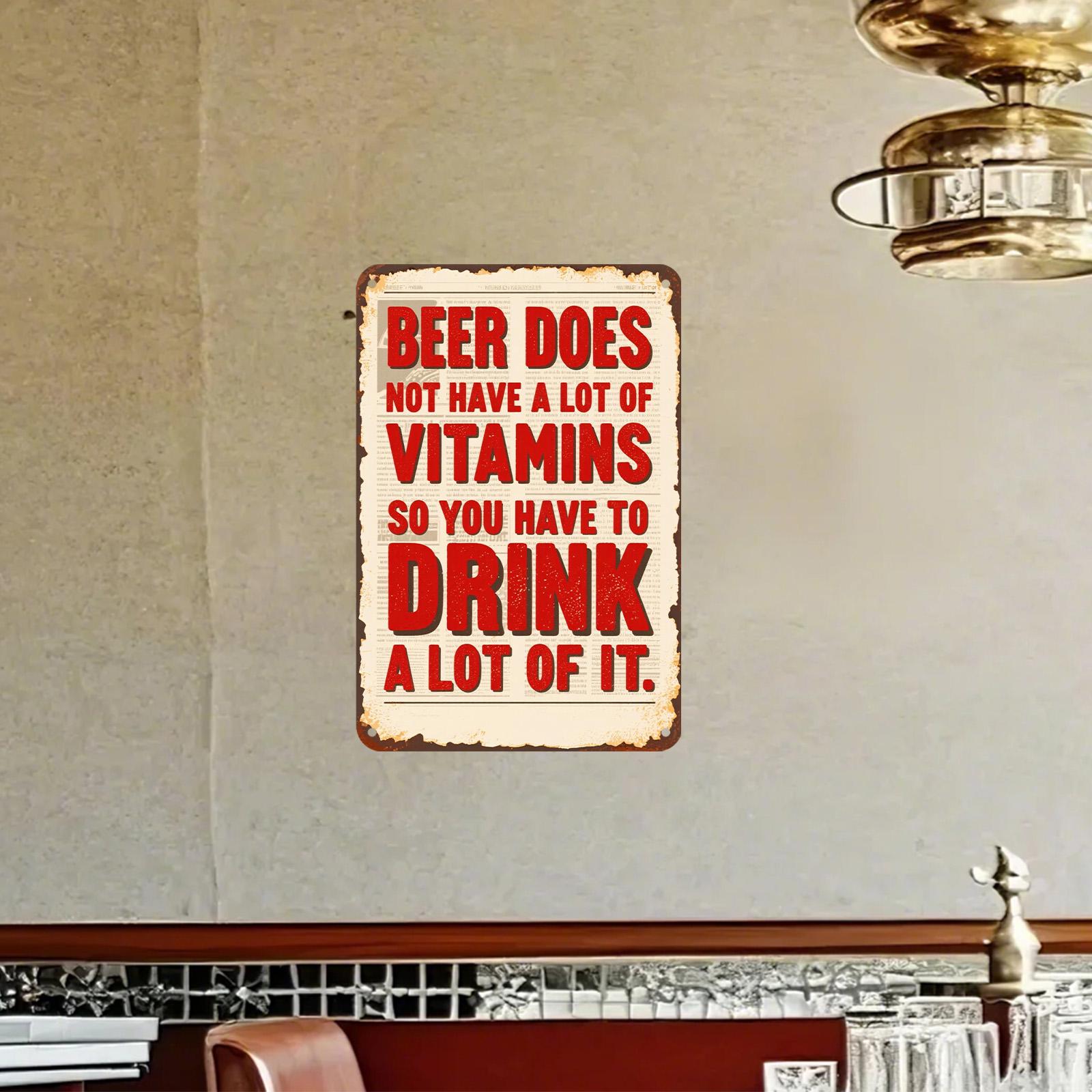 Funny Beer Metal Sign: Bar, Pub, Man Cave Humor Decor