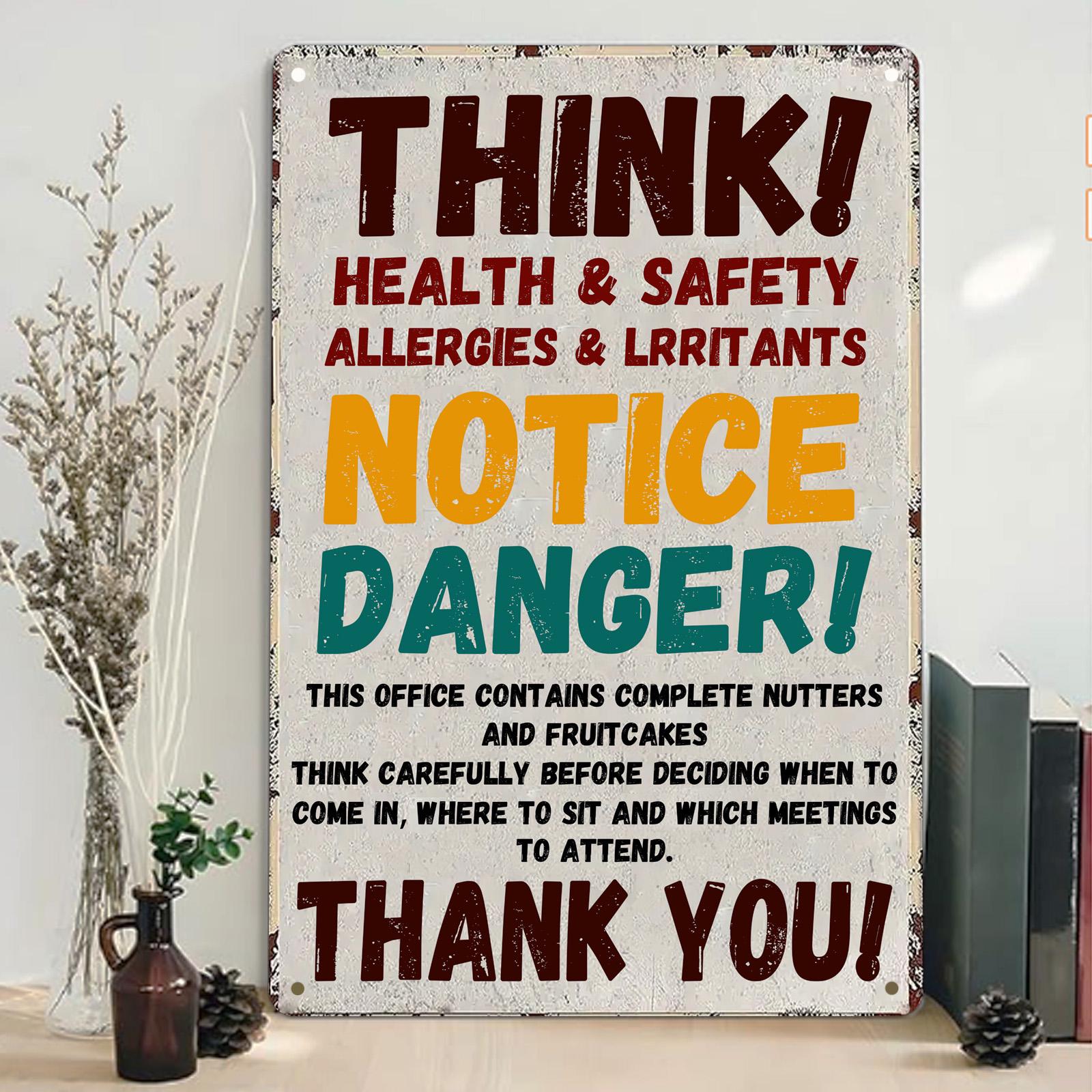 Funny Safety Warning Metal Sign: Industrial Office Humor Decor