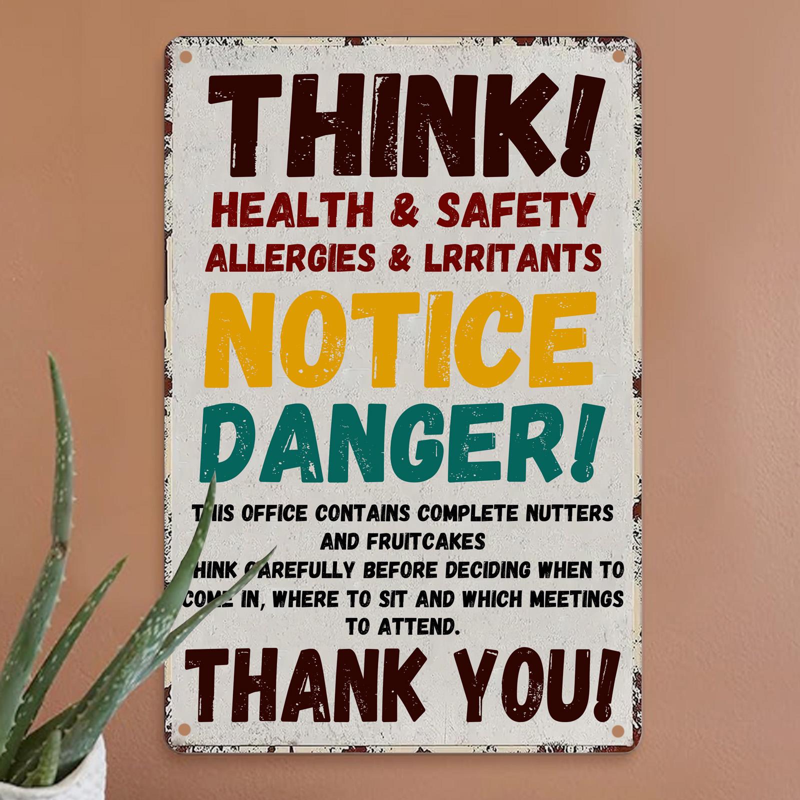Funny Safety Warning Metal Sign: Industrial Office Humor Decor
