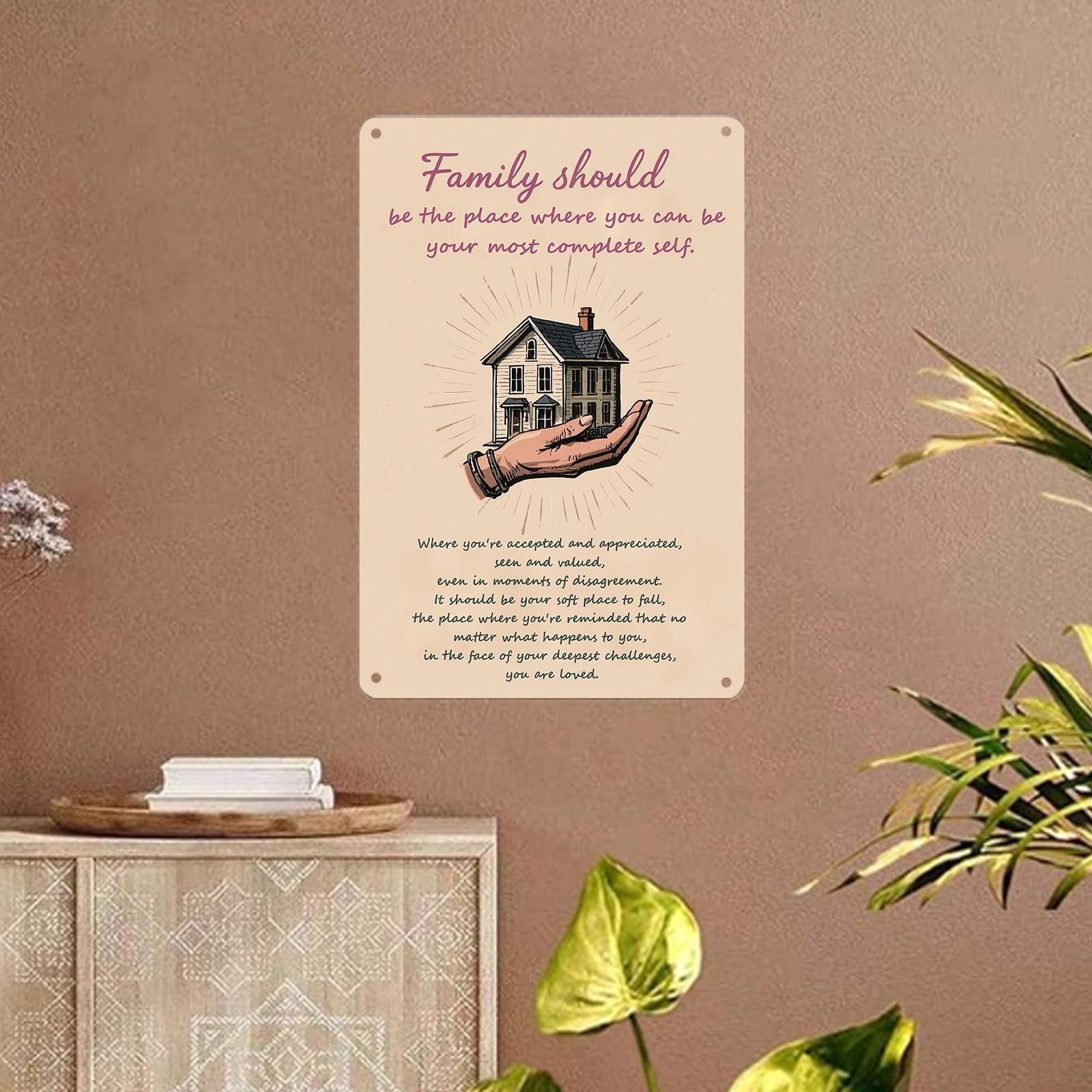 Inspirational Family Metal Sign: Be Your Most Complete Self Quote