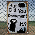 Affichette métallique "But Did You Document It" | Décoration Animaux de compagnie