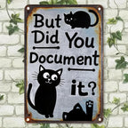 Affichette métallique "But Did You Document It" | Décoration Animaux de compagnie