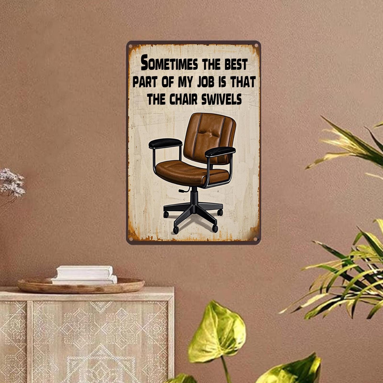 Funny Office Chair Metal Sign: Rustic Workplace Humor Wall Decor