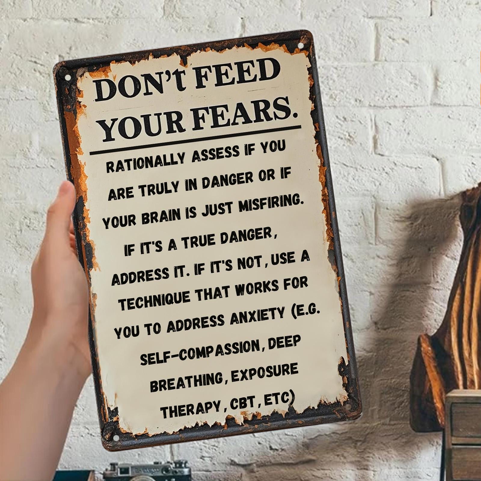 Don't Feed Your Fears Metal Sign: Rustic Motivational Quote Plaque