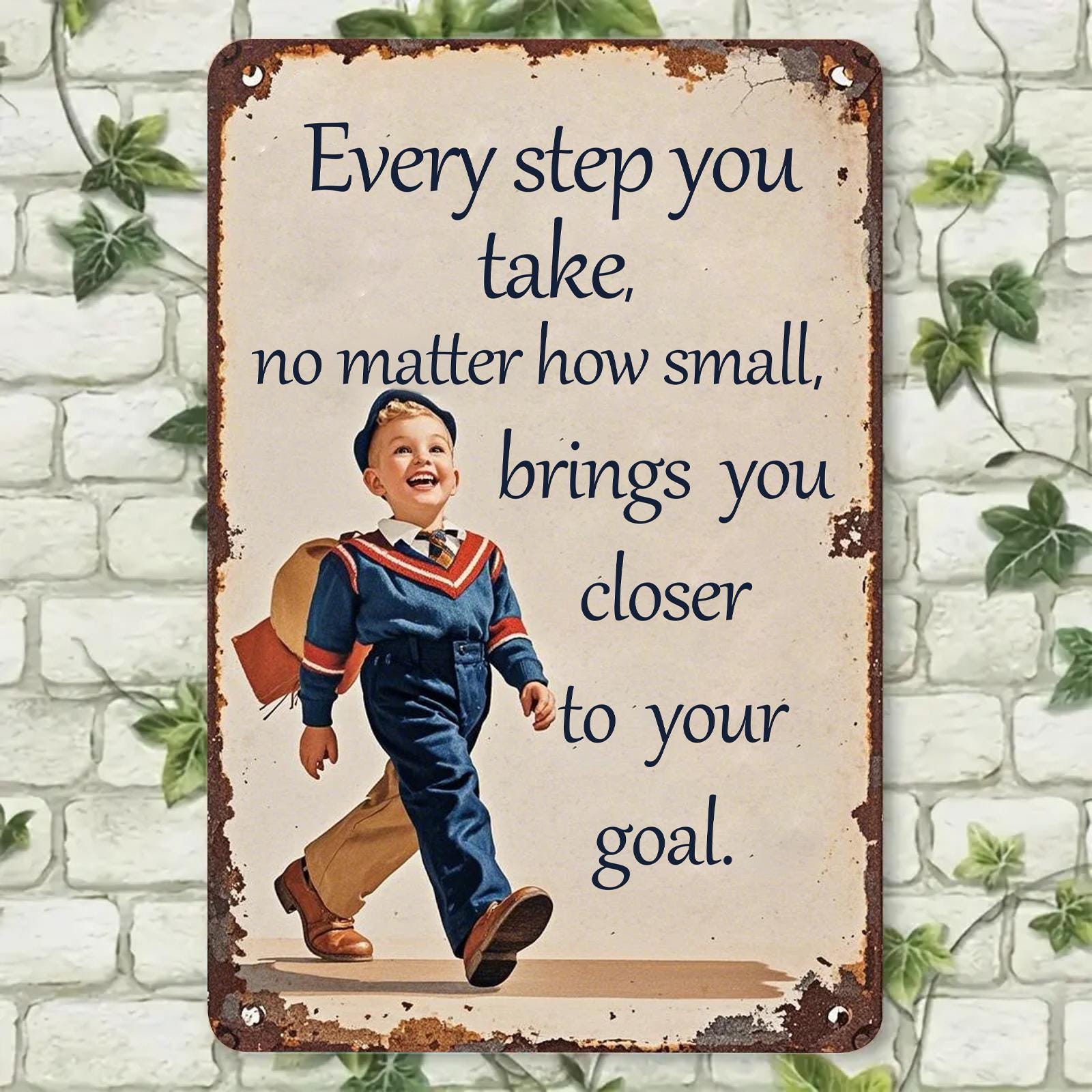 Inspirational Quote Metal Sign: Vintage Rustic Wall Decor - 8x12" Tinplate