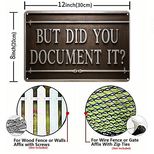Letrero metálico "¿Pero lo documentaste?" | Decoración del hogar