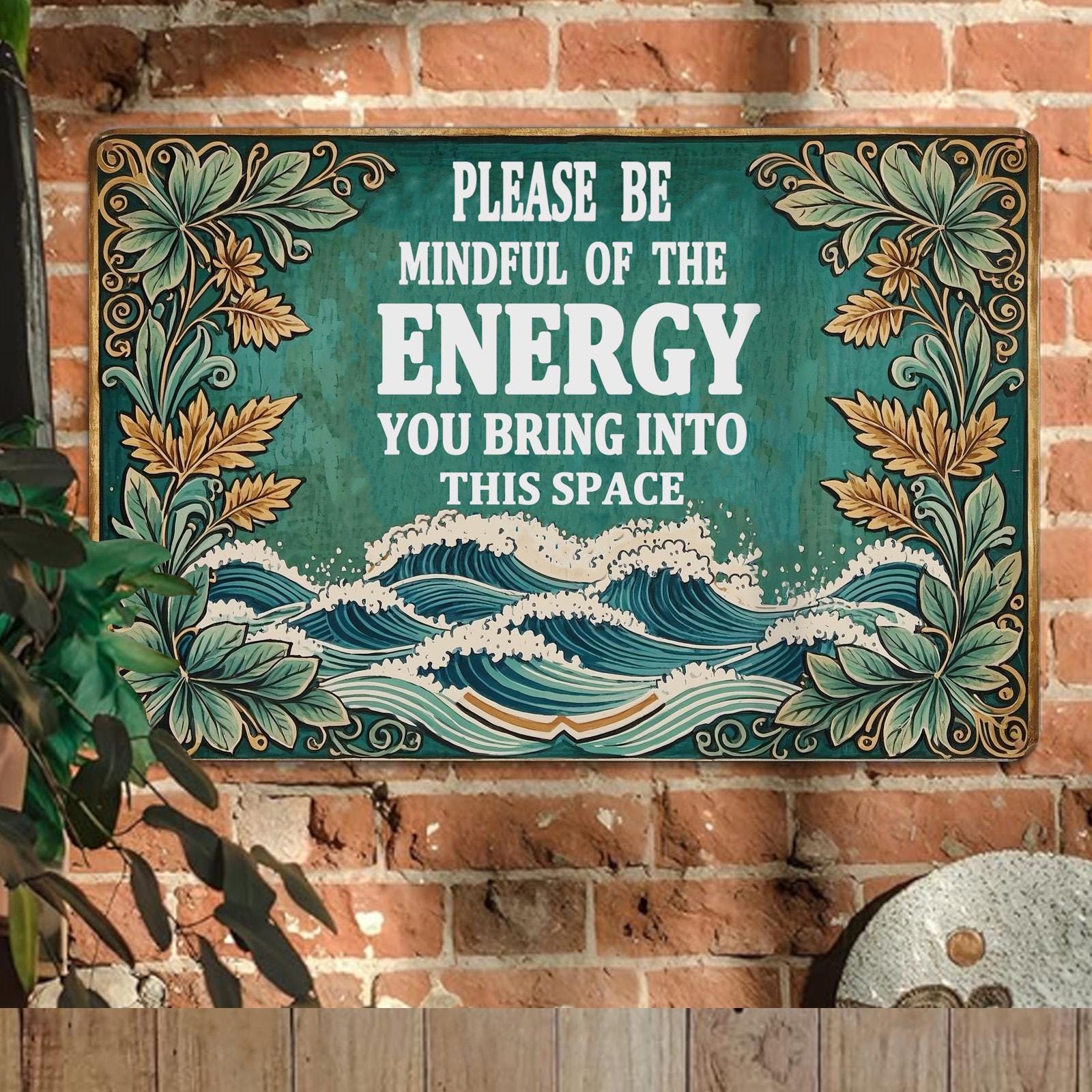 Mindful Energy Quote Metal Sign: Inspirational Home Office Decor