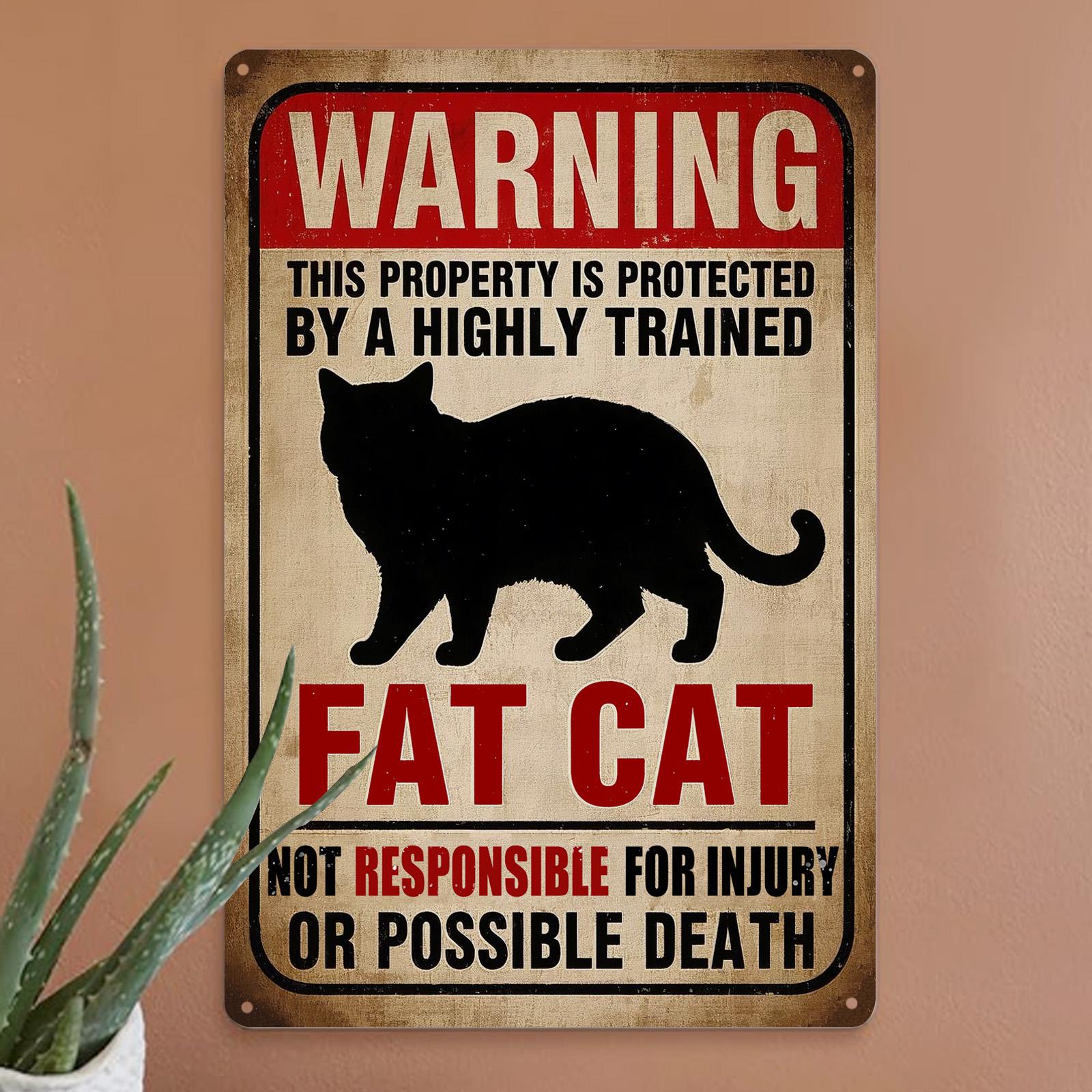 Funny Fat Cat Warning Metal Sign: Home, Garden, Patio Decor