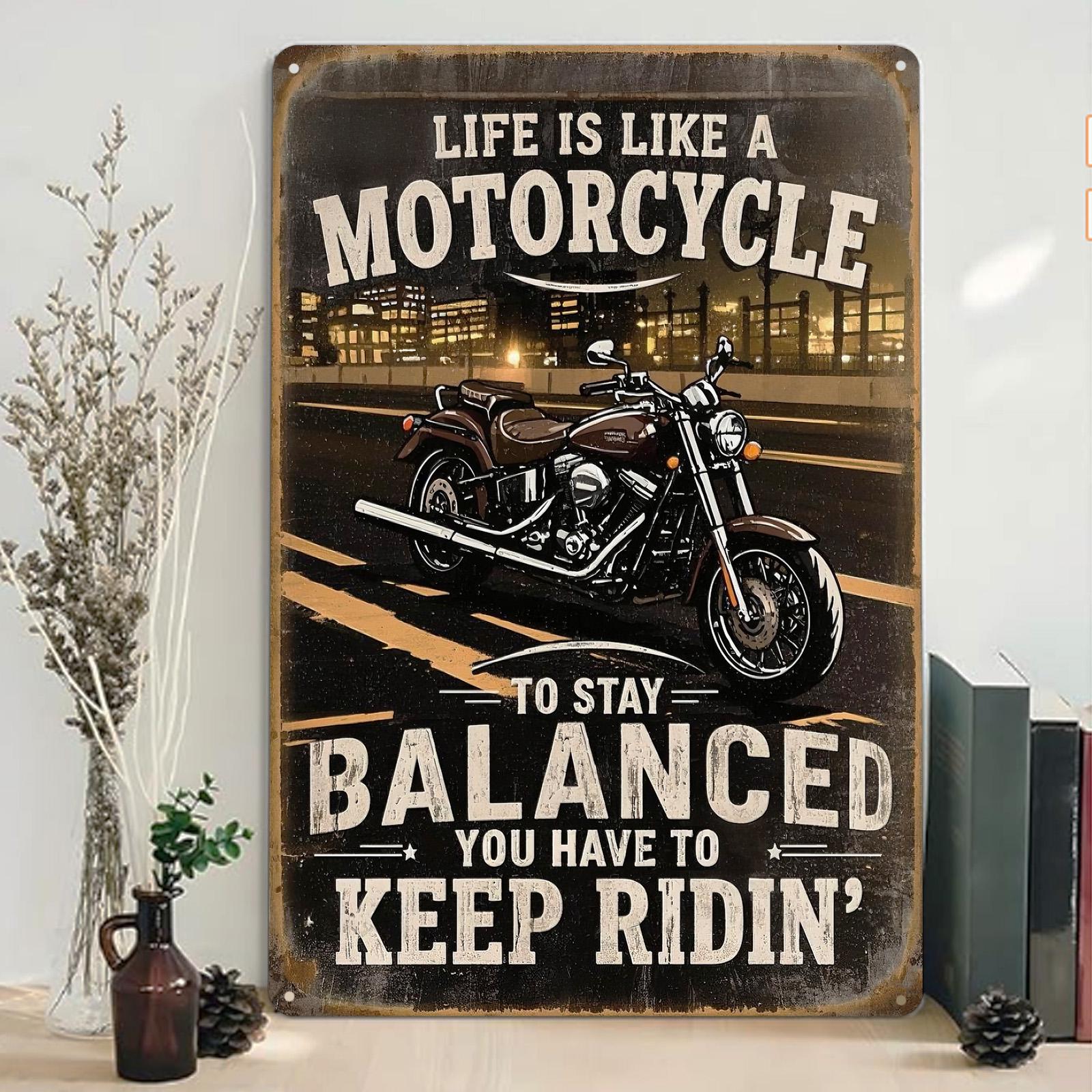 Motorcycle Metal Sign: Retro Biker Garage Decor, Inspirational Quote