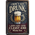 Funny Beer Metal Sign: Retro Bar Wall Art - 'I Don't Get Drunk'