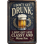 Plaque métallique drôle de bière | Art mural rétro de bar | « Je ne me saoule pas »