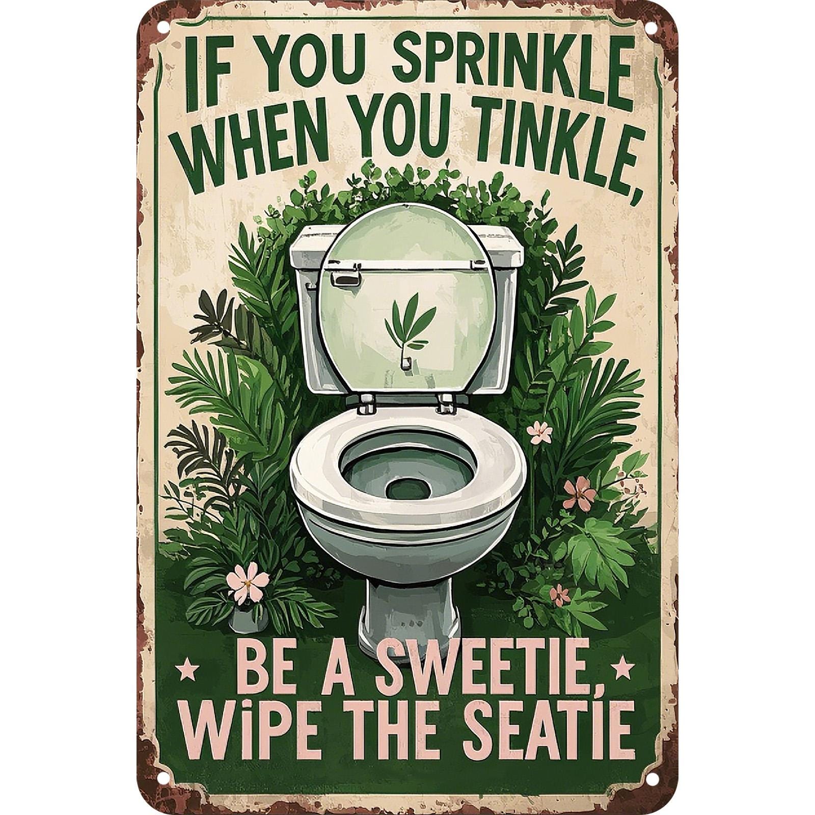 Funny Bathroom Metal Sign: Rustic Toilet Humor Wall Art Plaque
