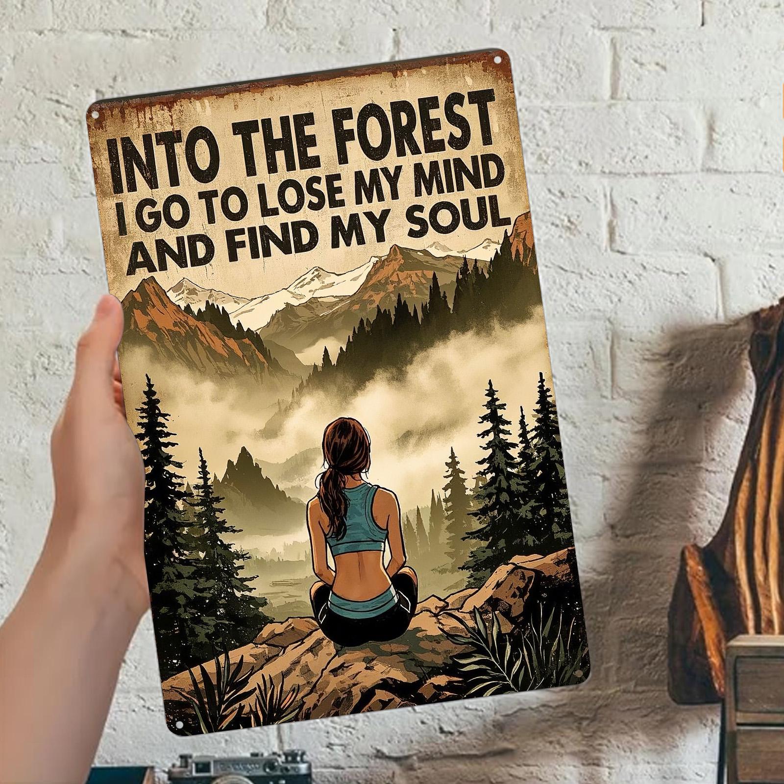 Forest Quote Metal Sign: Rustic Mountain Scene Wall Art