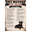 Rustic My House My Dog Metal Sign: Farmhouse Wall Art Decor