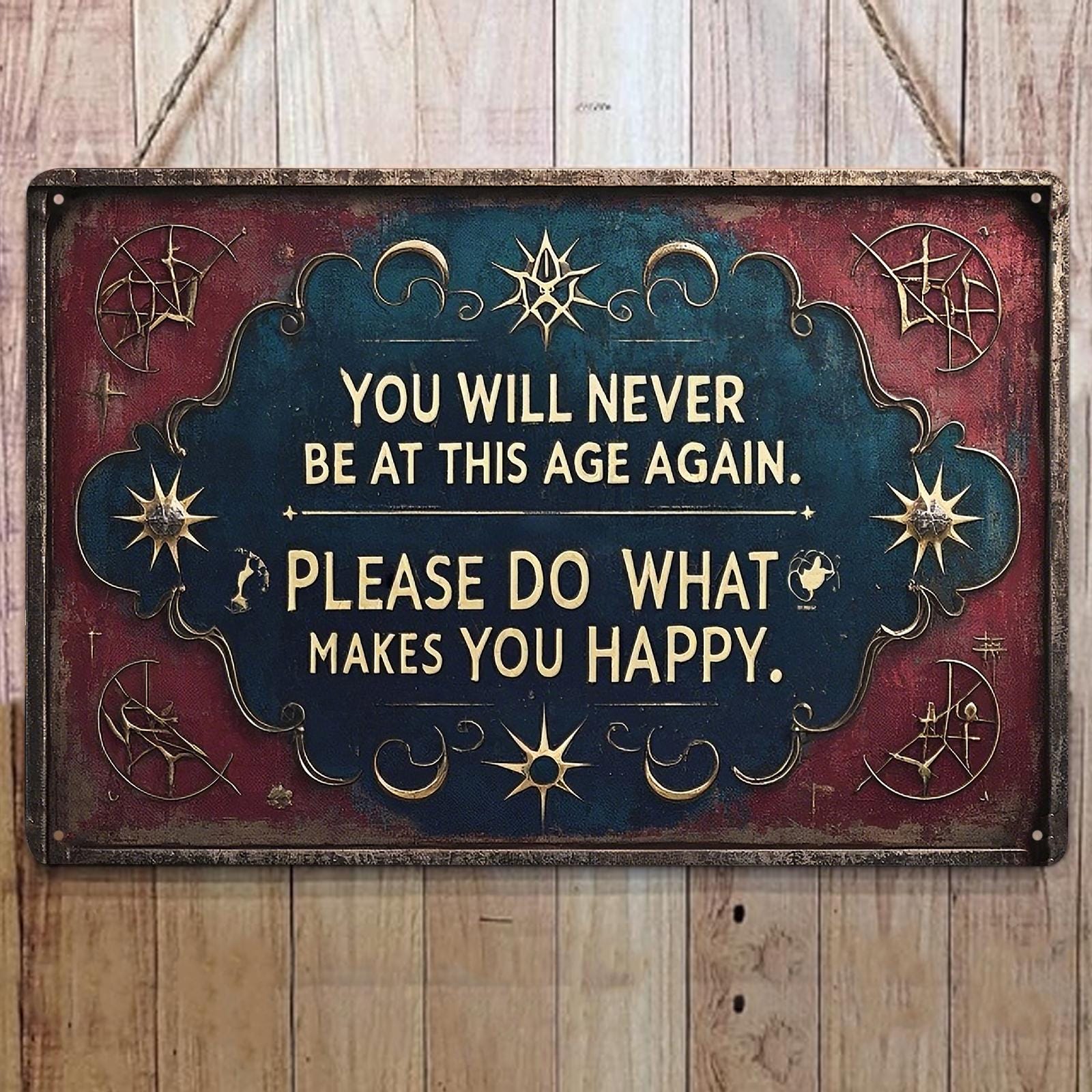 Inspirational "Do What Makes You Happy" Metal Sign - Vintage Rustic Decor