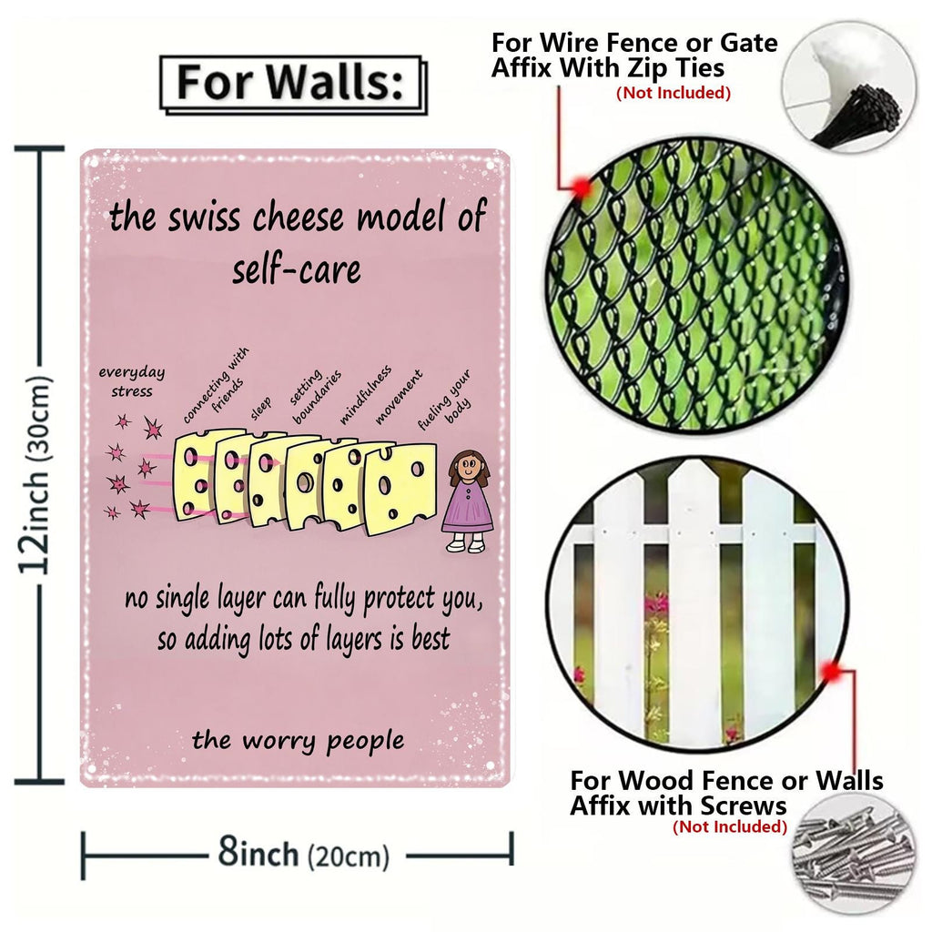 Rustic Swiss Cheese Model Metal Sign: Self Care Mindfulness Decor