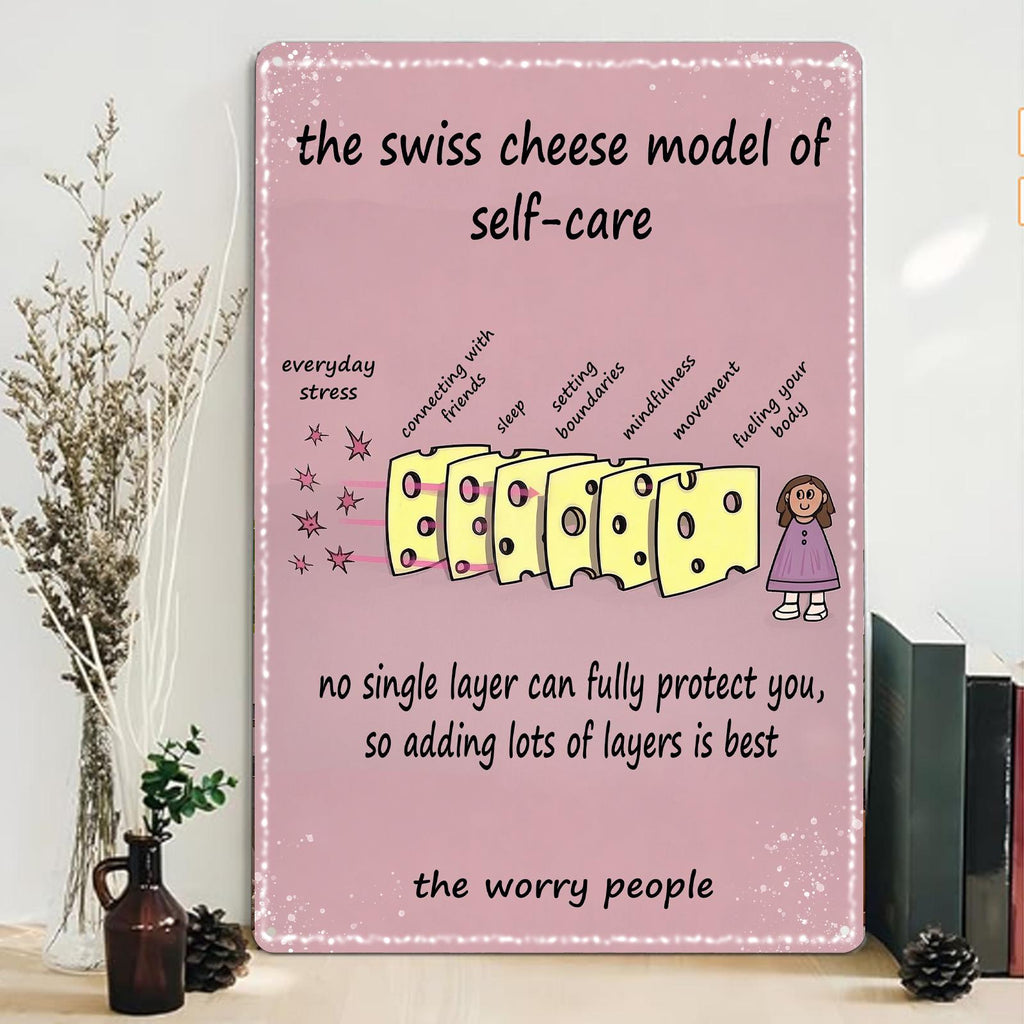 Rustic Swiss Cheese Model Metal Sign: Self Care Mindfulness Decor