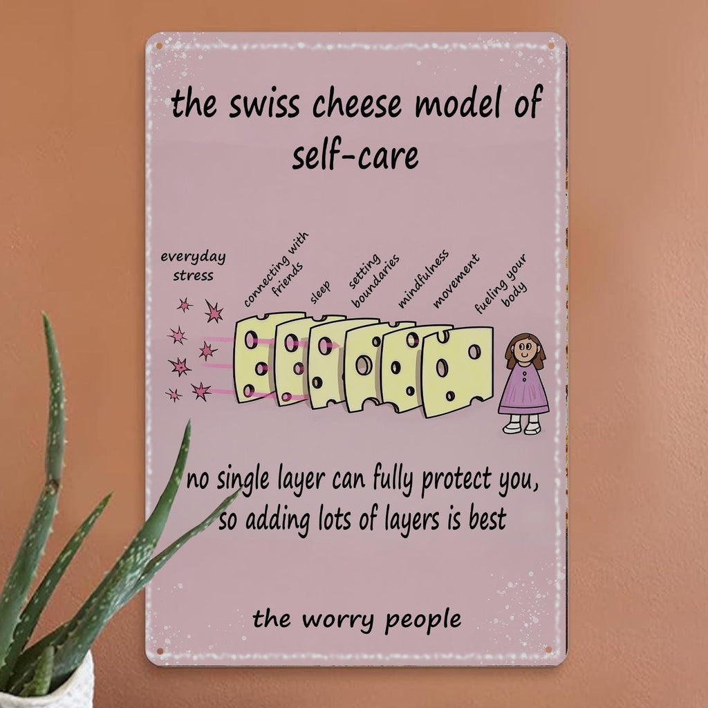 Rustic Swiss Cheese Model Metal Sign: Self Care Mindfulness Decor