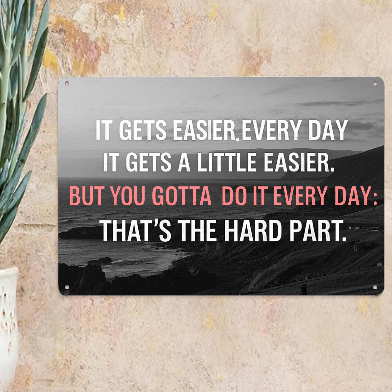 Motivational Metal Sign: Daily Effort Quote, Black & White Inspirational Art