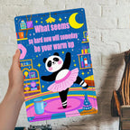 Panda Ballerina Inspirierendes Metallschild | Motivierende Home Office Deko