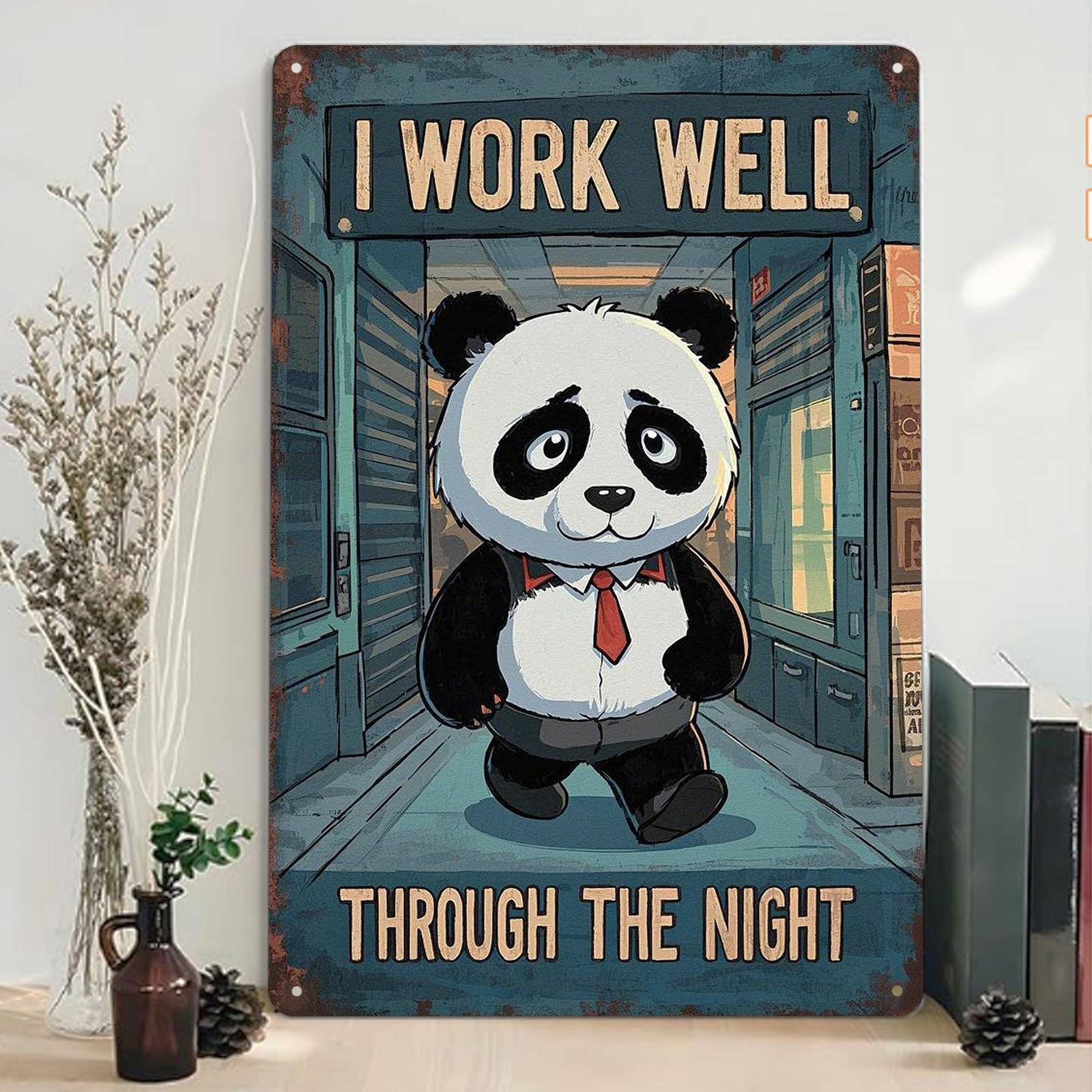 Panda Work Through The Night Metal Sign: Vintage Style Home Decor