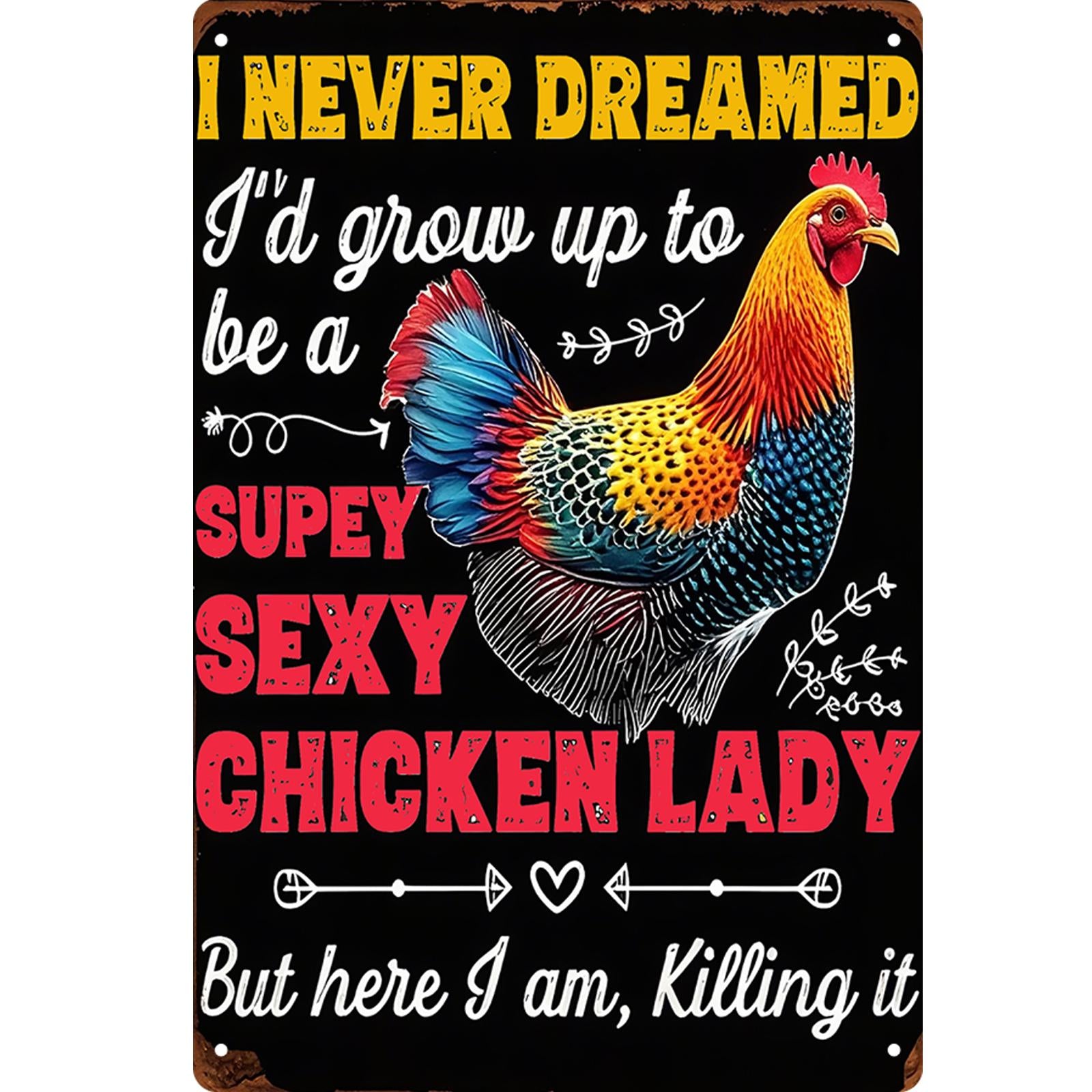 Funny Chicken Lady Metal Sign: Rustic Farmhouse Kitchen Decor