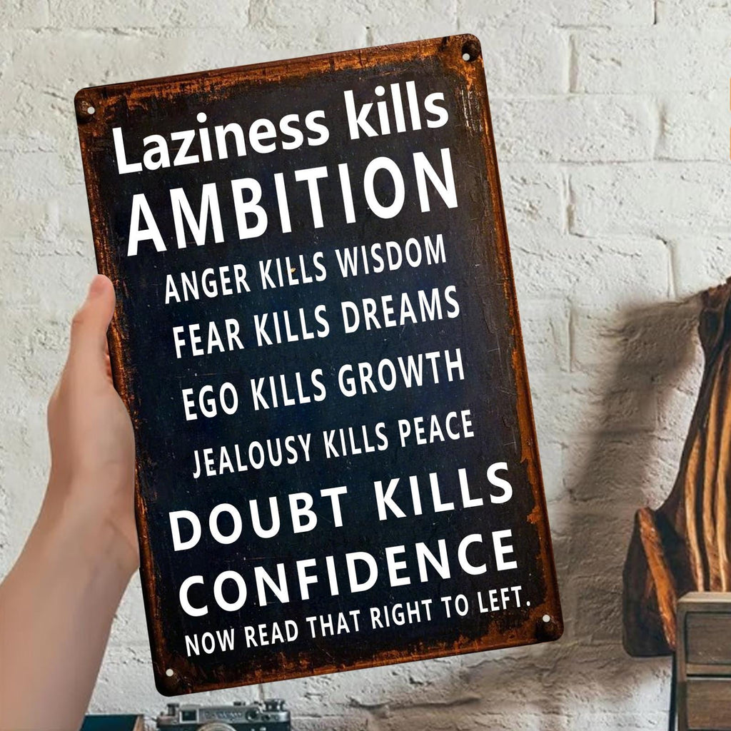 Motivational Quote Metal Sign: Inspirational Wall Art, Office Decor