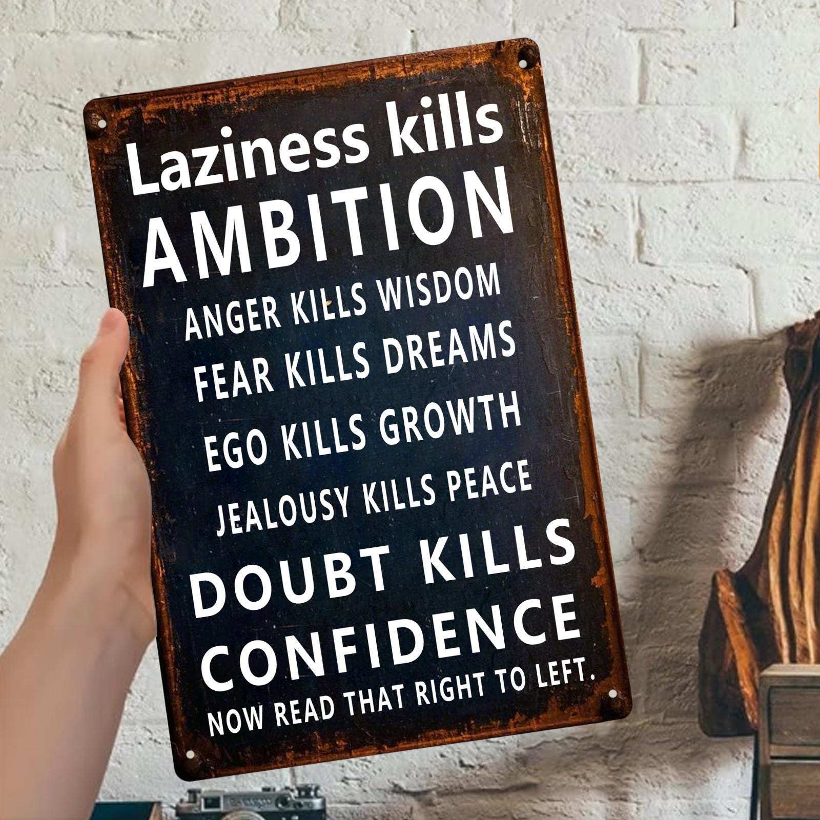 Motivational Quote Metal Sign: Inspirational Wall Art, Office Decor